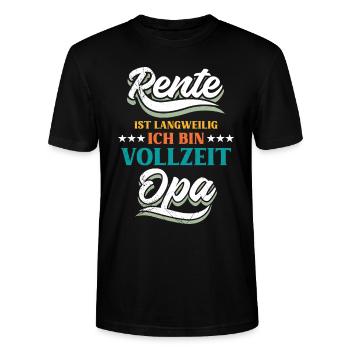 RENTE IST LANGWEILIG ICH BIN VOLLZEIT OPA Lustig - Stanley/Stella Unisex Bio-T-Shirt CRAFTER - Schwarz - Vorne - Alina (178cm) & Michal (187cm)