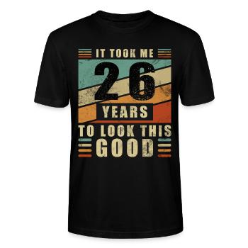 26 Birthday Saying Funny Birthday Gift - Stanley/Stella CRAFTER Unisex Organic T-Shirt - black - Front - Alina (178cm) & Michal (187cm)