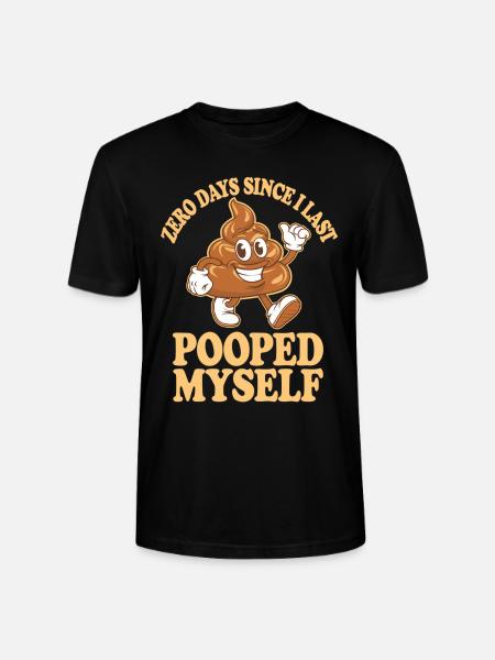 0 Days Since I Last Pooped Myself Meme - Stanley/Stella CRAFTER Unisex Organic T-Shirt - black