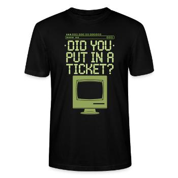 Did You Put In A Ticket? IT Support - Stanley/Stella Unisex Bio-T-Shirt CRAFTER - Schwarz - Vorne - Alina (178cm) & Michal (187cm)
