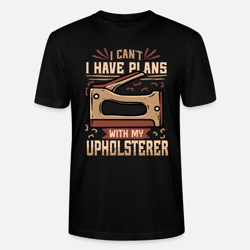 Upholsterer Upholsterer Upholstery - Stanley/Stella CRAFTER Unisex Organic T-Shirt - black