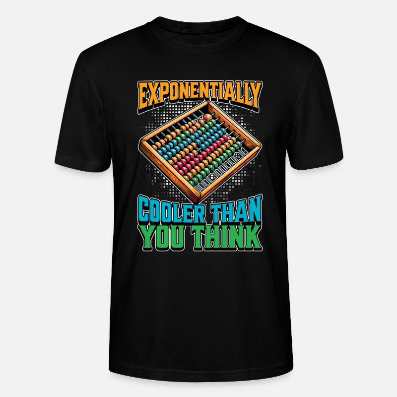 Mathematician Exponentially Cooler Than Geometry - Stanley/Stella Unisex Bio-T-Shirt CRAFTER - Schwarz