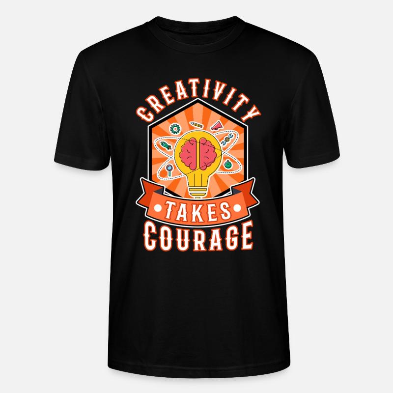 La créativité demande du courage - T-shirt bio CRAFTER Stanley Stella Unisexe - noir