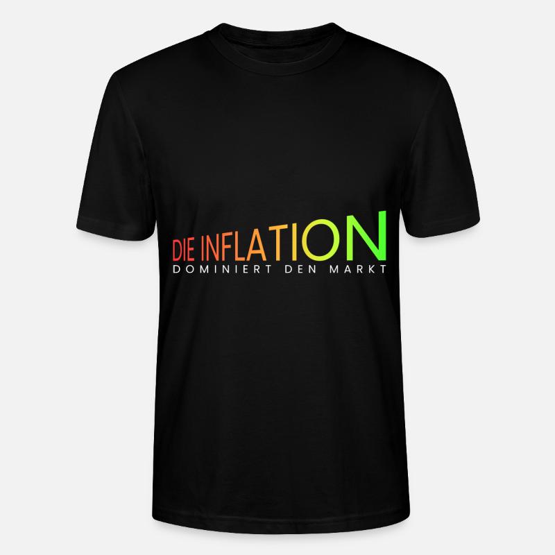 die Inflation dominiert - Stanley/Stella Unisex Bio-T-Shirt CRAFTER - Schwarz