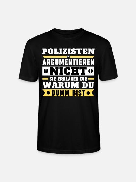 Police officers don't argue - Stanley/Stella CRAFTER Unisex Organic T-Shirt - black