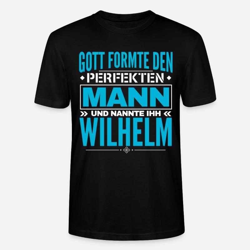 Wilhelm Name Design - Stanley/Stella Unisex Bio-T-Shirt CRAFTER - Schwarz