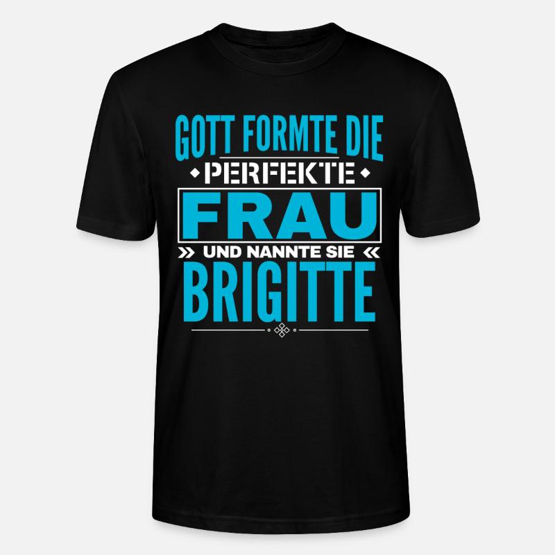 Brigitte Name Design - Stanley/Stella Unisex Bio-T-Shirt CRAFTER - Schwarz