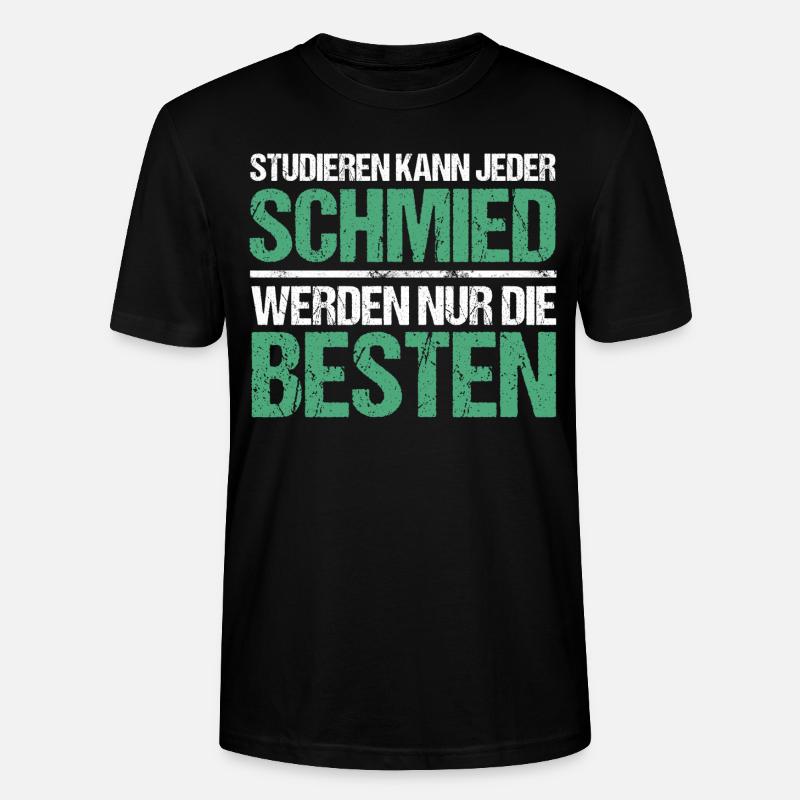 Studieren kann jeder - Schmied Edition - Stanley/Stella Unisex Bio-T-Shirt CRAFTER - Schwarz