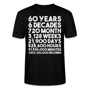 60 years in decades, months, weeks, days - Stanley/Stella CRAFTER Unisex Organic T-Shirt - black - Front - Alina (178cm) & Michal (187cm)