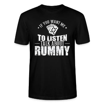 If you want me to listen talk about Rummy - Stanley/Stella Unisex Bio-T-Shirt CRAFTER - Schwarz - Vorne - Alina (178cm) & Michal (187cm)