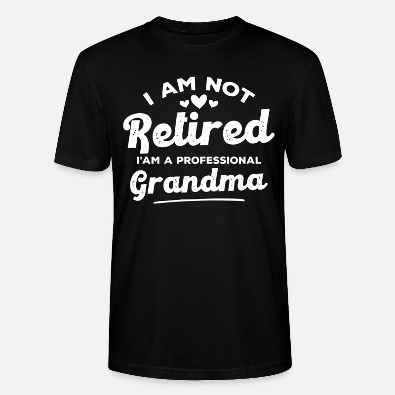 Ich bin eine professionelle Großmutter - Stanley/Stella Unisex Bio-T-Shirt CRAFTER - Schwarz