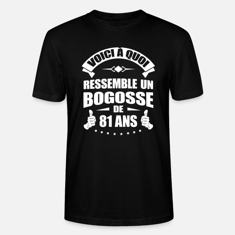 BOGOSSE DE 81 ANS - T-shirt bio CRAFTER Stanley Stella Unisexe - noir