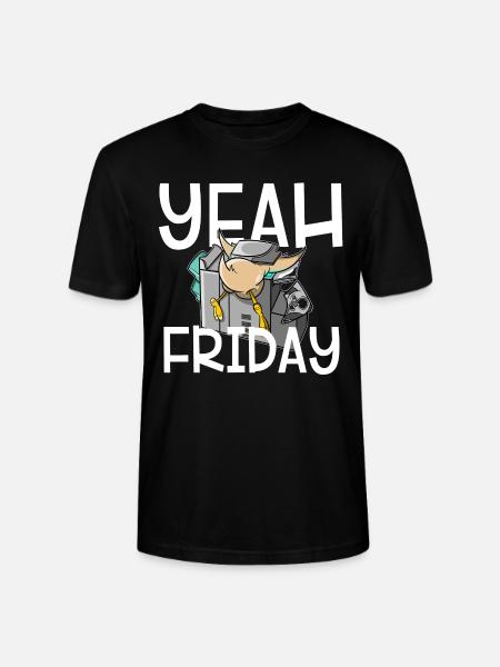 Yeah Friday - finally Friday - Stanley/Stella CRAFTER Unisex Organic T-Shirt - black