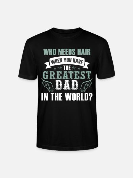 Greatest Dad - Stanley/Stella CRAFTER Unisex Organic T-Shirt - black