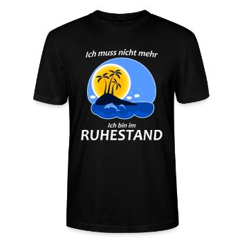 RUHESTAND - Ich muss nicht mehr - Stanley/Stella Unisex Bio-T-Shirt CRAFTER - Schwarz - Vorne - Alina (178cm) & Michal (187cm)