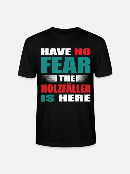 Have no Fear the Lumberjack is here Outfit - Stanley/Stella CRAFTER Unisex Organic T-Shirt - black
