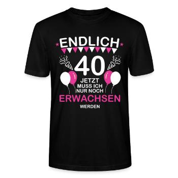 Endlich 40 Jetzt Muss Ich Nur noch Erwachsen werde - Stanley/Stella Unisex Bio-T-Shirt CRAFTER - Schwarz - Vorne - Alina (178cm) & Michal (187cm)