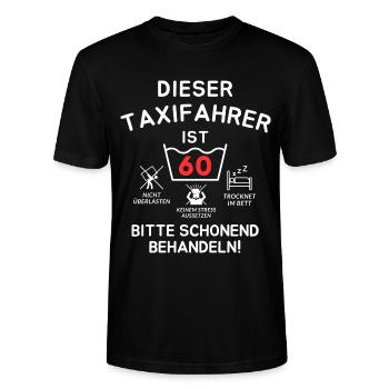 Dieser Taxifahrer ist 60. Schonend behandeln - Stanley/Stella Unisex Bio-T-Shirt CRAFTER - Schwarz - Vorne - Alina (178cm) & Michal (187cm)