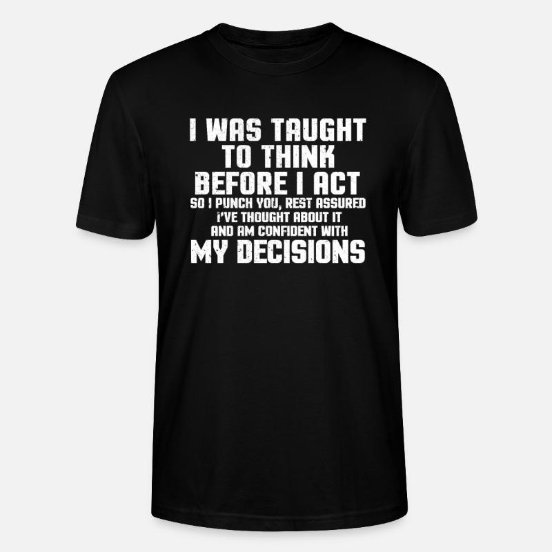 Sarcasm Funny Sarcastic Gift - Stanley/Stella CRAFTER Unisex Organic T-Shirt - black