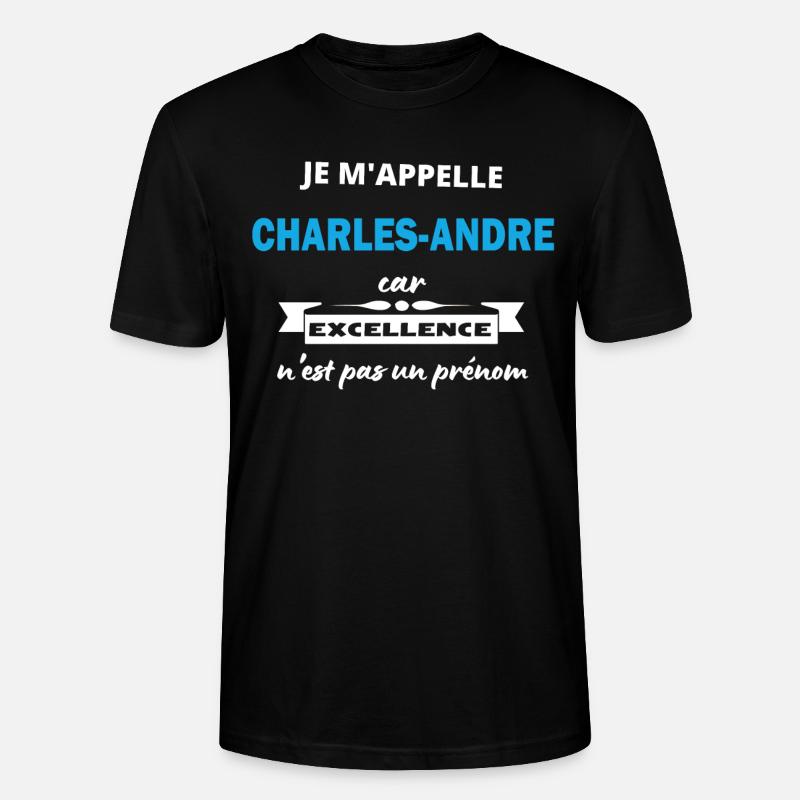 Je m'appelle excellence Charles-Andre - T-shirt bio CRAFTER Stanley Stella Unisexe - noir
