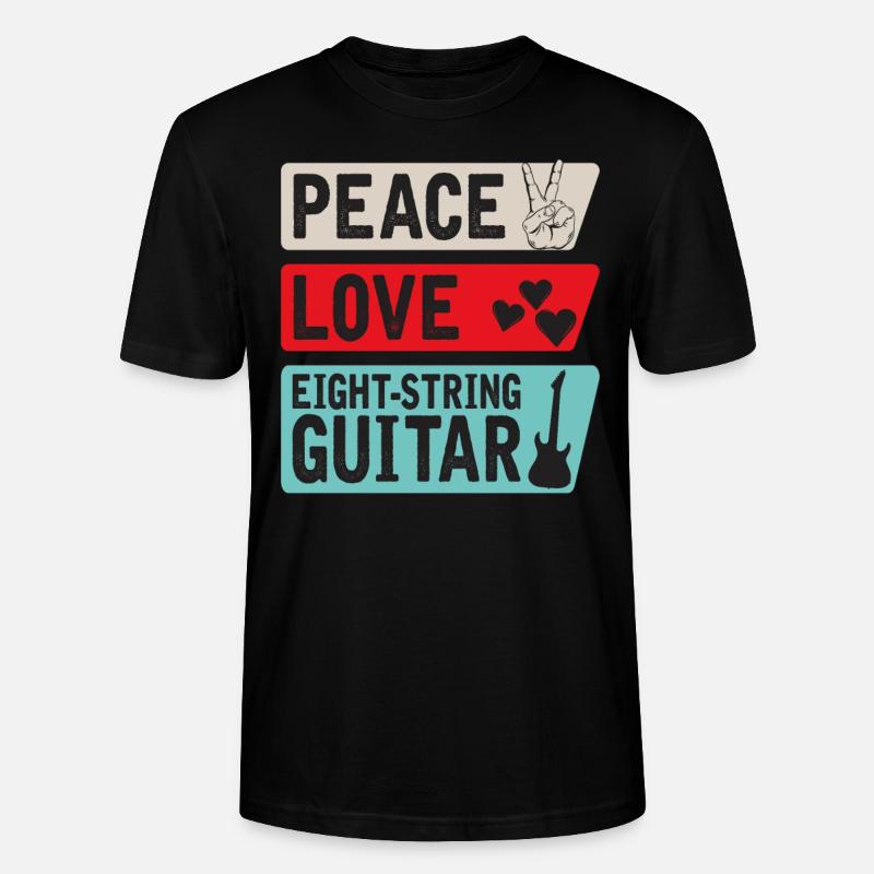 Peace Love Eight-String Guitar Music - Stanley/Stella Unisex Bio-T-Shirt CRAFTER - Schwarz