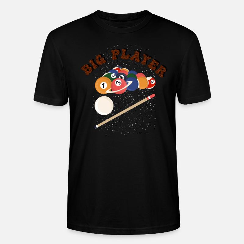 A billiard player! - Stanley/Stella CRAFTER Unisex Organic T-Shirt - black