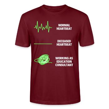 Education Consultant School Teacher Appreciation - Stanley/Stella Unisex Bio-T-Shirt CRAFTER - Burgunderrot - Vorne - Alina (178cm) & Michal (187cm)