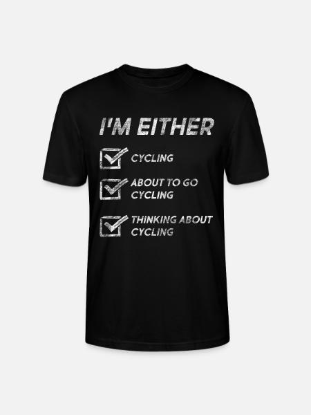 Funny Cycling Quotes Cycling Lovers Bicycle - Stanley/Stella CRAFTER Unisex Organic T-Shirt - black
