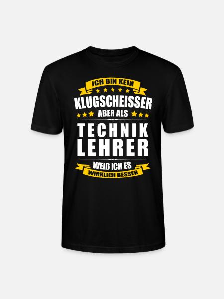 Ich Bin Kein Klugscheisser Techniklehrer Lehrer - Stanley/Stella Unisex Bio-T-Shirt CRAFTER - Schwarz