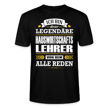 Ich Bin Dieser Legendäre Hauswirtschaftslehrer - Stanley/Stella Unisex Bio-T-Shirt CRAFTER - Schwarz - Vorne - Alina (178cm) & Michal (187cm)