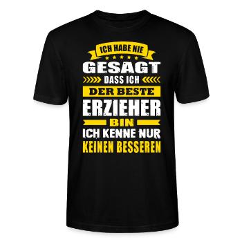 Ich Habe Nie Gesagt Der Beste Erzieher - Stanley/Stella Unisex Bio-T-Shirt CRAFTER - Schwarz - Vorne - Alina (178cm) & Michal (187cm)
