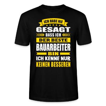 Ich Habe Nie Gesagt Der Beste Bauarbeiter - Stanley/Stella Unisex Bio-T-Shirt CRAFTER - Schwarz - Vorne - Alina (178cm) & Michal (187cm)