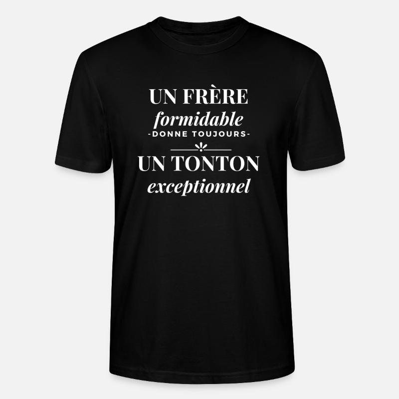 Frère formidable tonton exceptionnel - T-shirt bio CRAFTER Stanley Stella Unisexe - noir