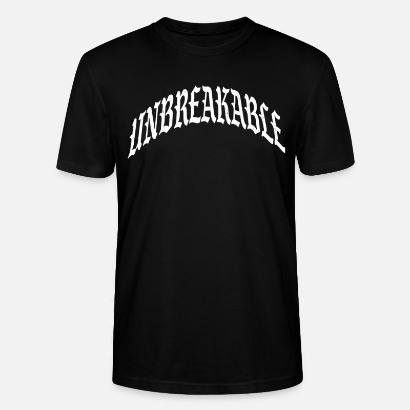 unbreakable unstoppable indomitable gym illegal - Stanley/Stella Unisex Bio-T-Shirt CRAFTER - Schwarz