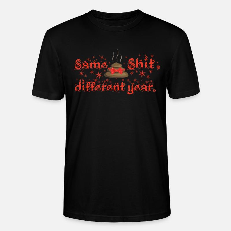 Même merde - année différente, noël moche - T-shirt bio CRAFTER Stanley Stella Unisexe - noir