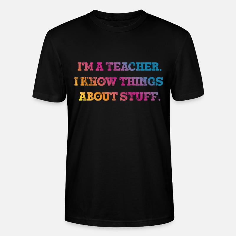 Lehrer Spruch Geschenk - Stanley/Stella Unisex Bio-T-Shirt CRAFTER - Schwarz