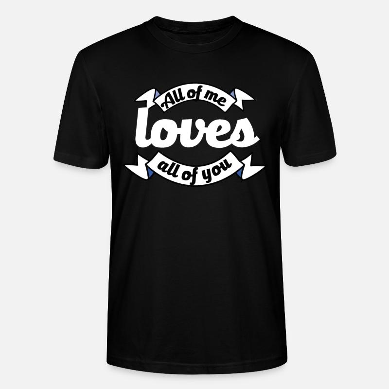 Vous m’aimez tous Proposition Déclaration d’amour - T-shirt bio CRAFTER Stanley Stella Unisexe - noir