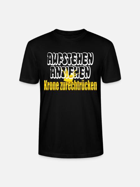 aufstehen anziehen Krone zurechtrücken - Stanley/Stella Unisex Bio-T-Shirt CRAFTER - Schwarz