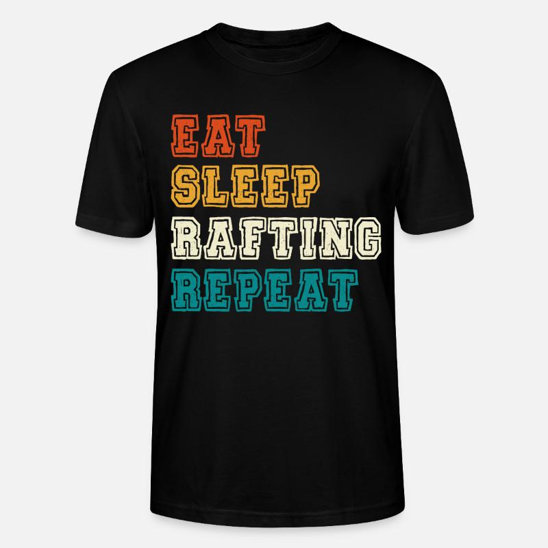 Manger dormir Rafting Répéter - T-shirt bio CRAFTER Stanley Stella Unisexe - noir