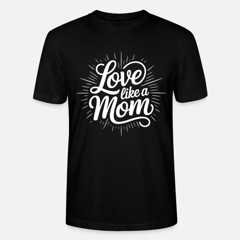 Aimer comme une maman - T-shirt bio CRAFTER Stanley Stella Unisexe - noir