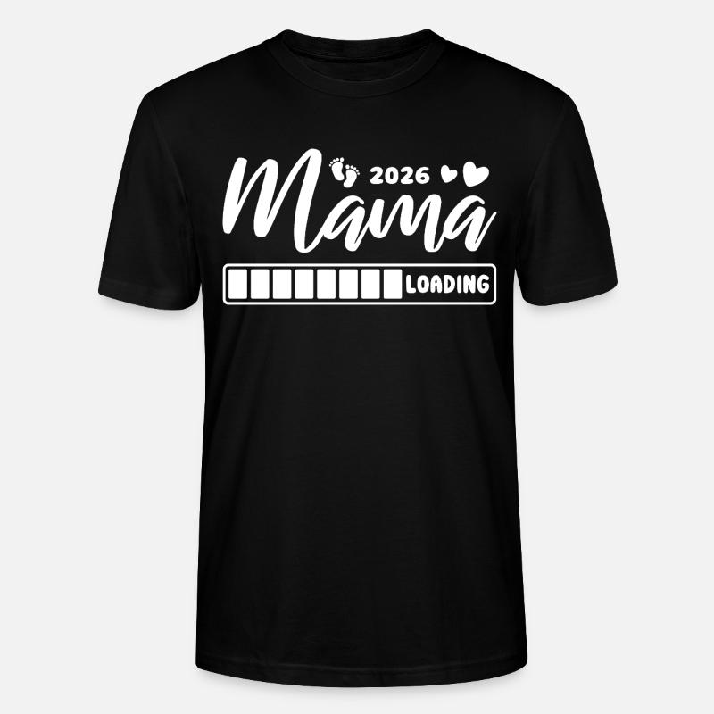 Mama 2026 loading - Schwangerschaft - Geschenk - Stanley/Stella Unisex Bio-T-Shirt CRAFTER - Schwarz