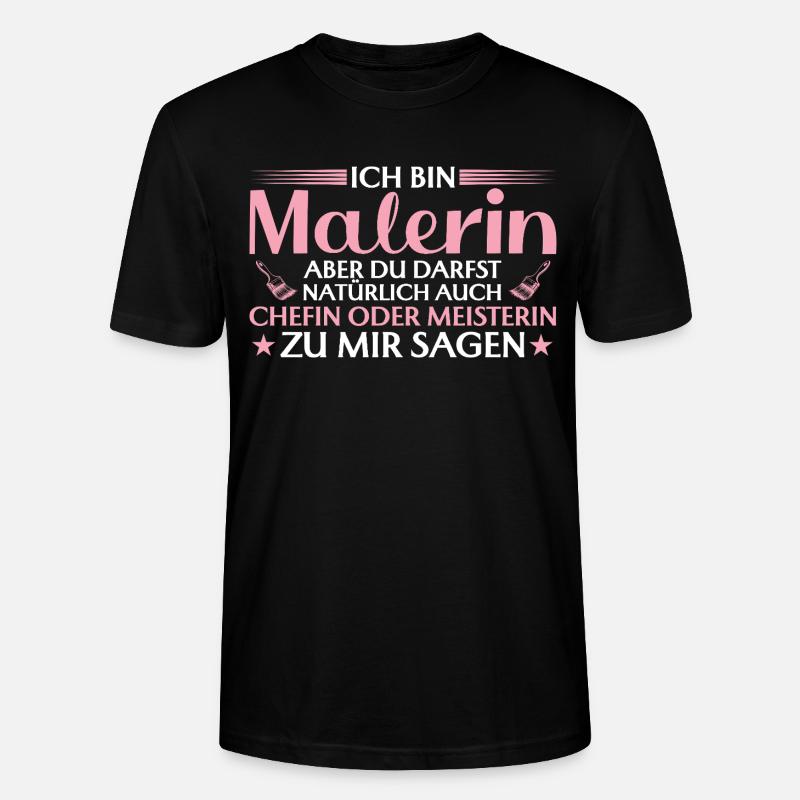 Handwerkerin Chefin oder Meisterin - Malerin - Stanley/Stella CRAFTER Unisex Organic T-Shirt - black