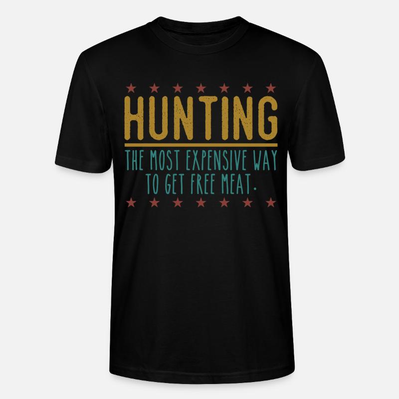 Jäger Lustiger Spruch – Gratis Fleisch Design - Stanley/Stella Unisex Bio-T-Shirt CRAFTER - Schwarz