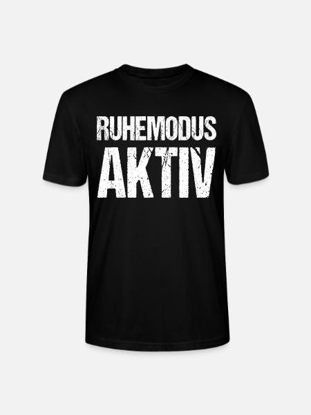 Ruhemodus aktiv Lustiger Spruch - Stanley/Stella Unisex Bio-T-Shirt CRAFTER - Schwarz