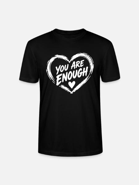 You Are Enough - Stanley/Stella Unisex Bio-T-Shirt CRAFTER - Schwarz