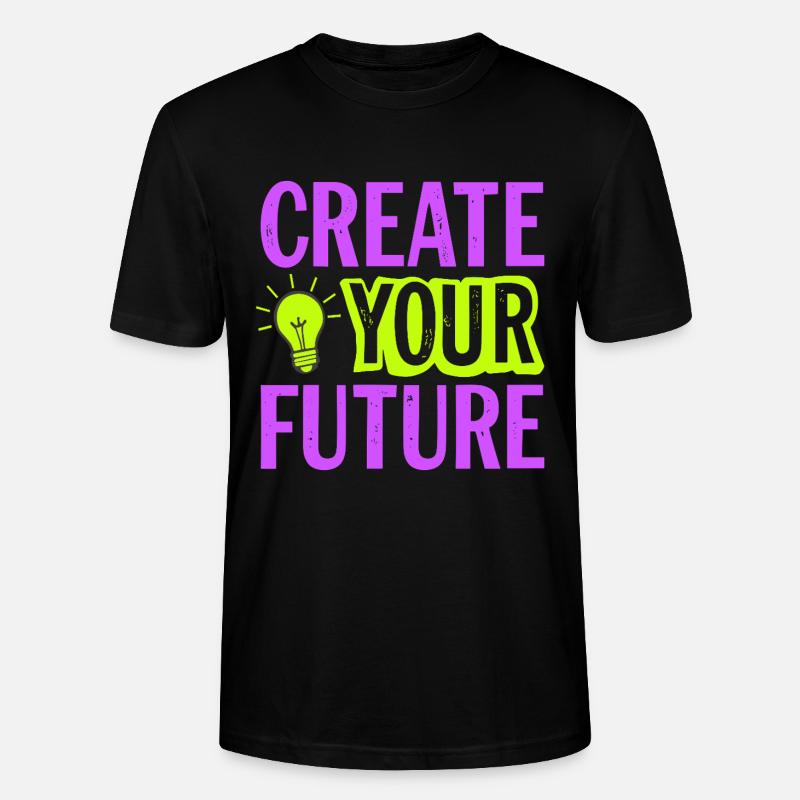 Create Your Future Light Bulb - Stanley/Stella CRAFTER Unisex Organic T-Shirt - black