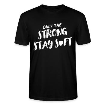 Only The Strong Stay Soft - Stanley/Stella Unisex Bio-T-Shirt CRAFTER - Schwarz - Vorne - Alina (178cm) & Michal (187cm)