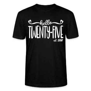25th Birthday Women Hello Twenty-Five Est. 1998 - Stanley/Stella CRAFTER Unisex Organic T-Shirt - black - Front - Alina (178cm) & Michal (187cm)