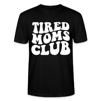 Tired Moms Club Empowerment Statement für Mütter - Stanley/Stella Unisex Bio-T-Shirt CRAFTER - Schwarz - Vorne - Alina (178cm) & Michal (187cm)