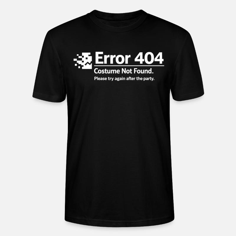 Error 404 Costume Not Found - Stanley/Stella CRAFTER Unisex Organic T-Shirt - black